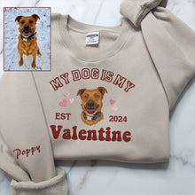 Load image into Gallery viewer, Valentine Embroidered My Dog Is My Valentine Hoodie Sweatshirt T-shirt
