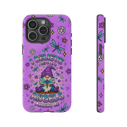 I BELIEVE THERE ARE ANGELS AMONG US GNOME  PHONE CASE - TLNO1604262