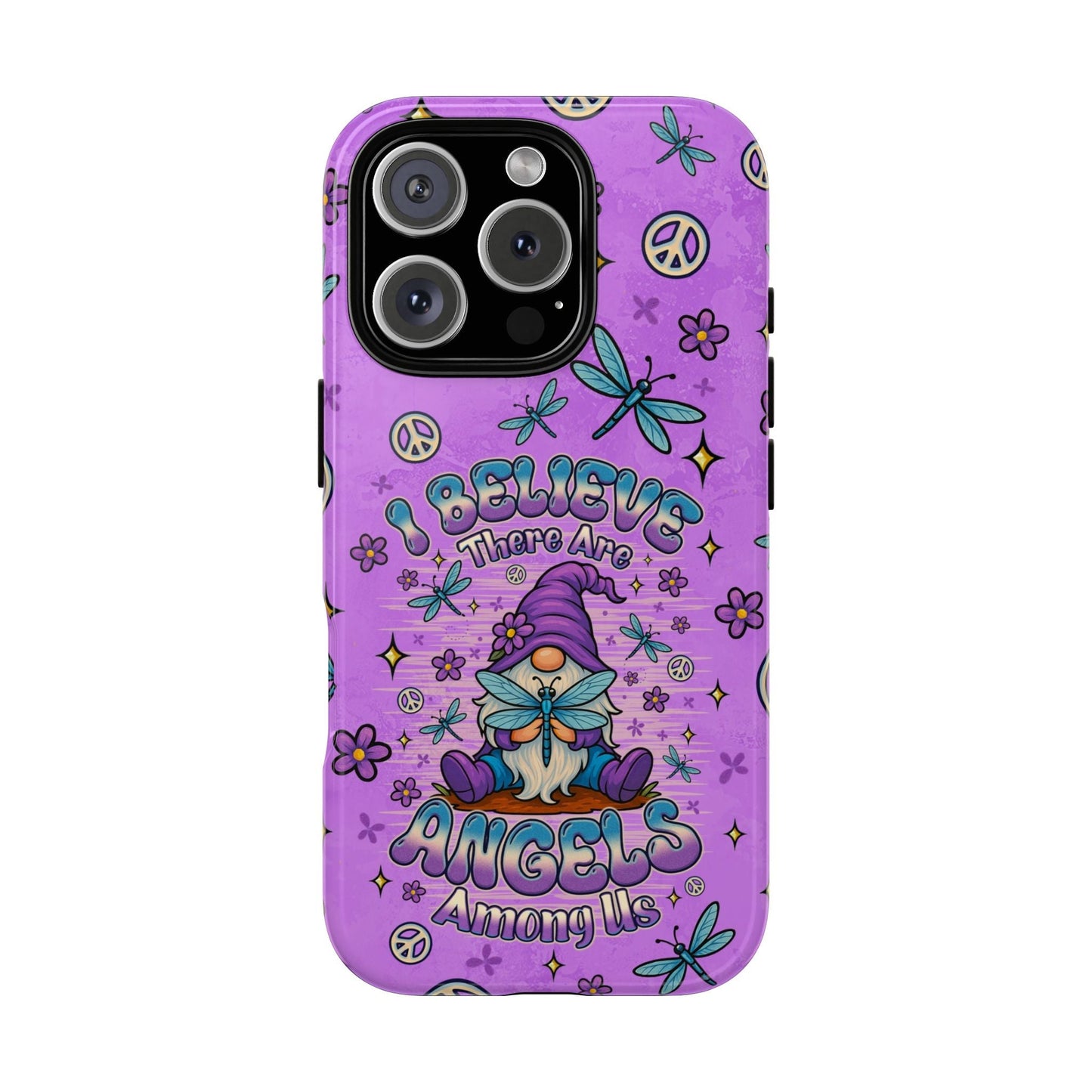 I BELIEVE THERE ARE ANGELS AMONG US GNOME  PHONE CASE - TLNO1604262