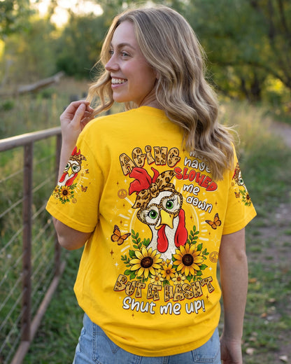 AGING MAY HAVE SLOWED ME DOWN CHICKEN ALL OVER PRINT - TLTW1906262