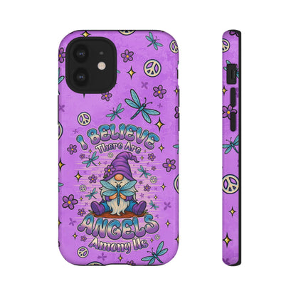 I BELIEVE THERE ARE ANGELS AMONG US GNOME  PHONE CASE - TLNO1604262