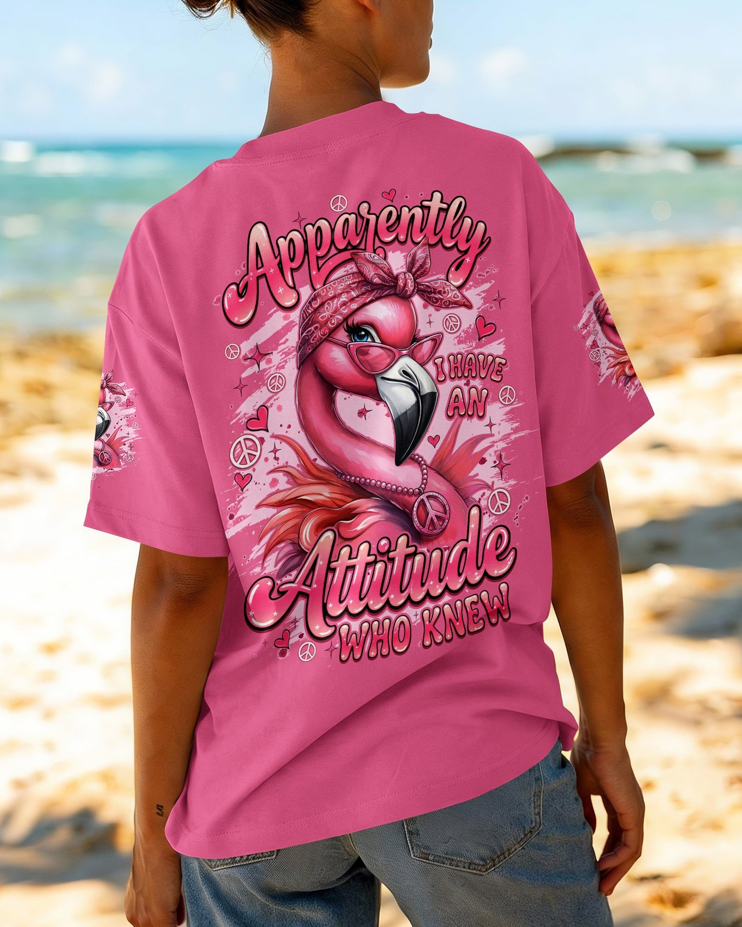 APPARENTLY I HAVE AN ATTITUDE WHO KNEW FLAMINGO ALL OVER PRINT - TYQY1804261
