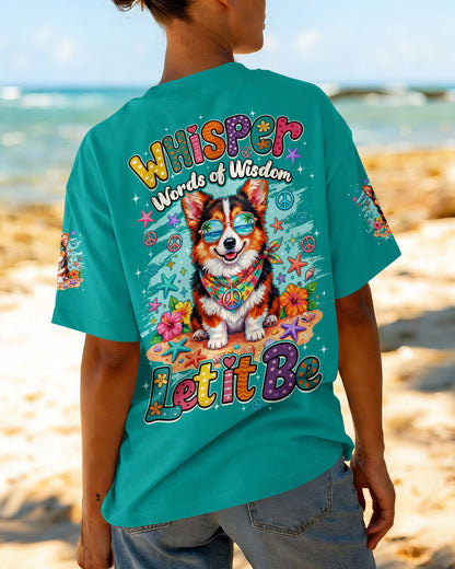 WHISPER WORDS OF WISDOM LET IT BE CORGI BEACH DOG ALL OVER PRINT - TYQY0405261