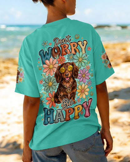 DON'T WORRY BE HAPPY DACHSHUND ALL OVER PRINT - TYQY1004261