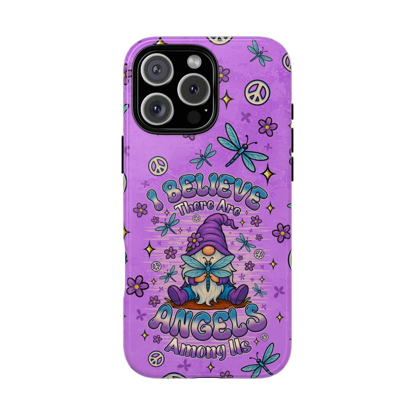 I BELIEVE THERE ARE ANGELS AMONG US GNOME  PHONE CASE - TLNO1604262