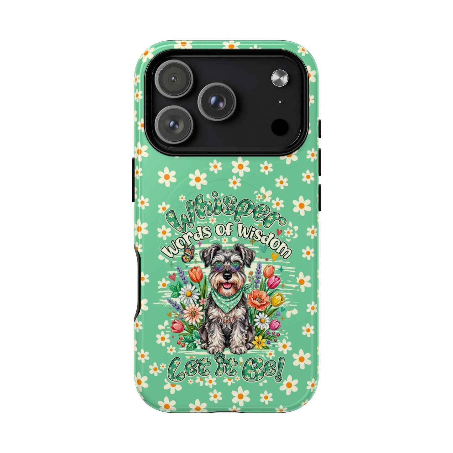 WHISPER WORDS OF WISDOM LET IT BE SCHNAUZER MAGNETIC PHONE CASE - TY0405261