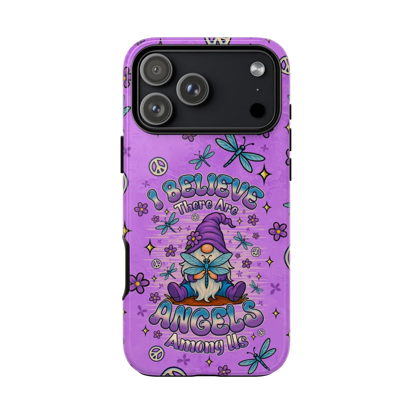 I BELIEVE THERE ARE ANGELS AMONG US GNOME  PHONE CASE - TLNO1604262