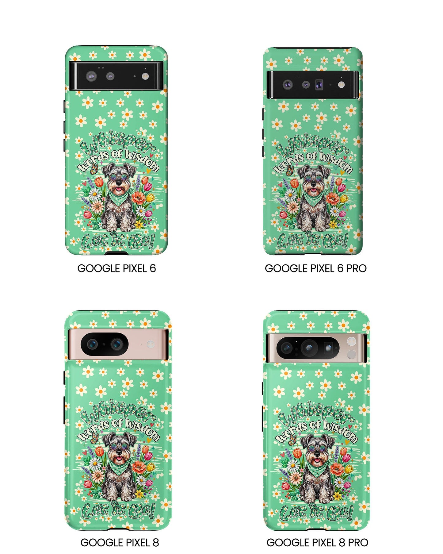 WHISPER WORDS OF WISDOM LET IT BE SCHNAUZER PHONE CASE - TY0405261