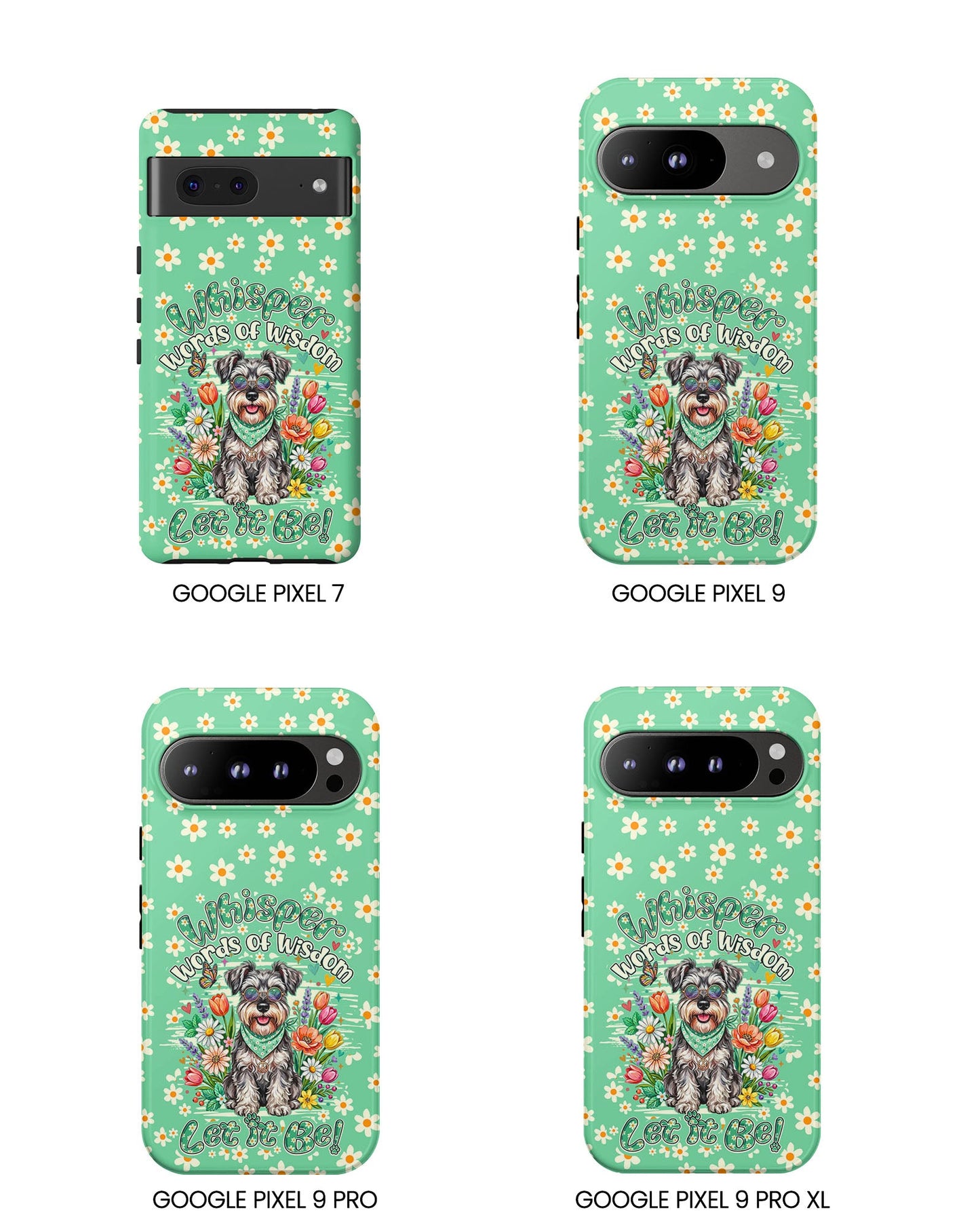 WHISPER WORDS OF WISDOM LET IT BE SCHNAUZER PHONE CASE - TY0405261