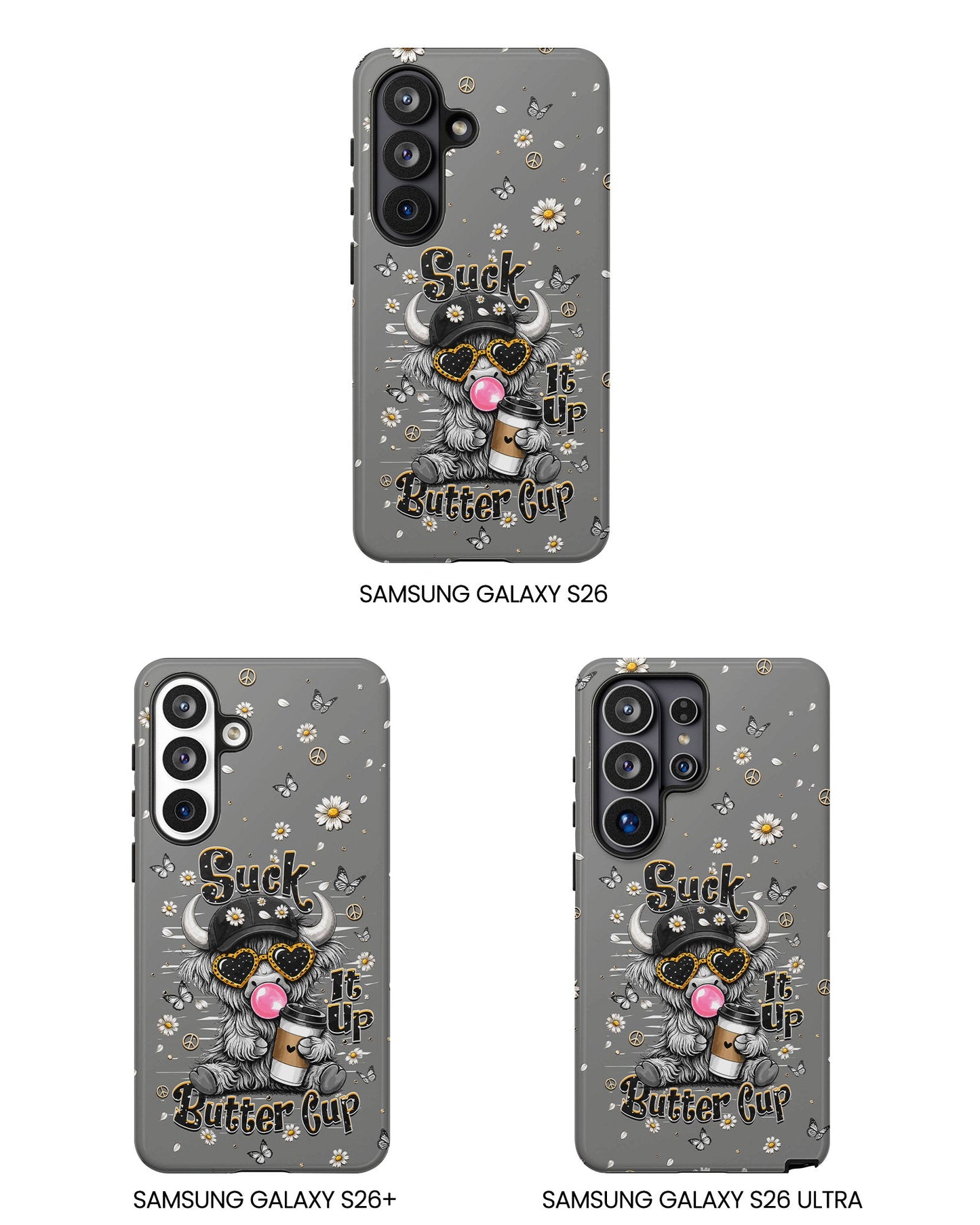 SUCK IT UP BUTTERCUP COW PHONE CASE  - TLHN0806263