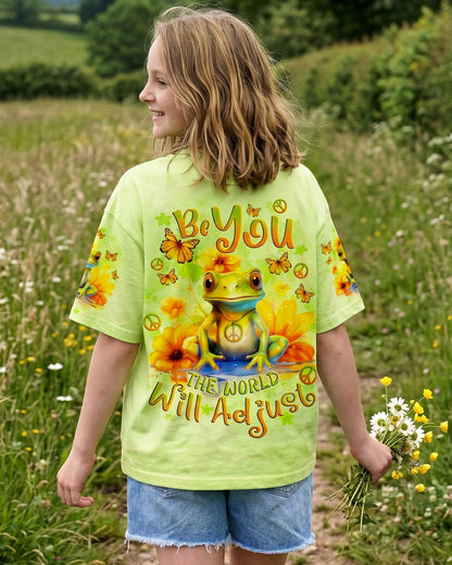 BE YOU THE WORLD WILL ADJUST FROG KIDS ALL OVER PRINT - TLNO1512233