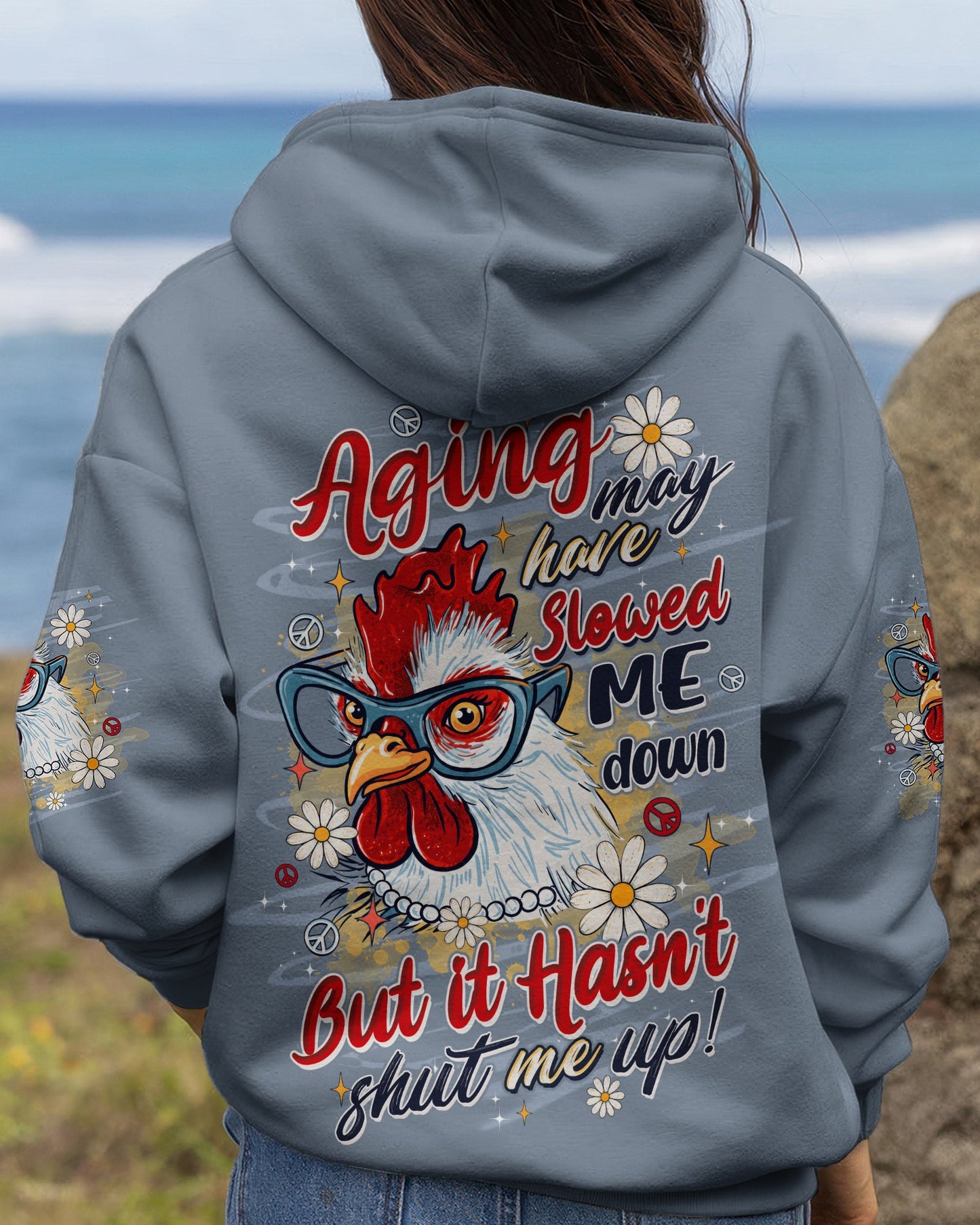 AGING MAY HAVE SLOWED ME DOWN CHICKEN ALL OVER PRINT  - TLTW0906264