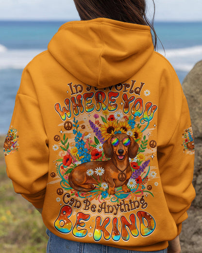 IN A WORLD WHERE YOU CAN BE ANYTHING BE KIND DACHSHUND ALL OVER PRINT - TYQY1104261