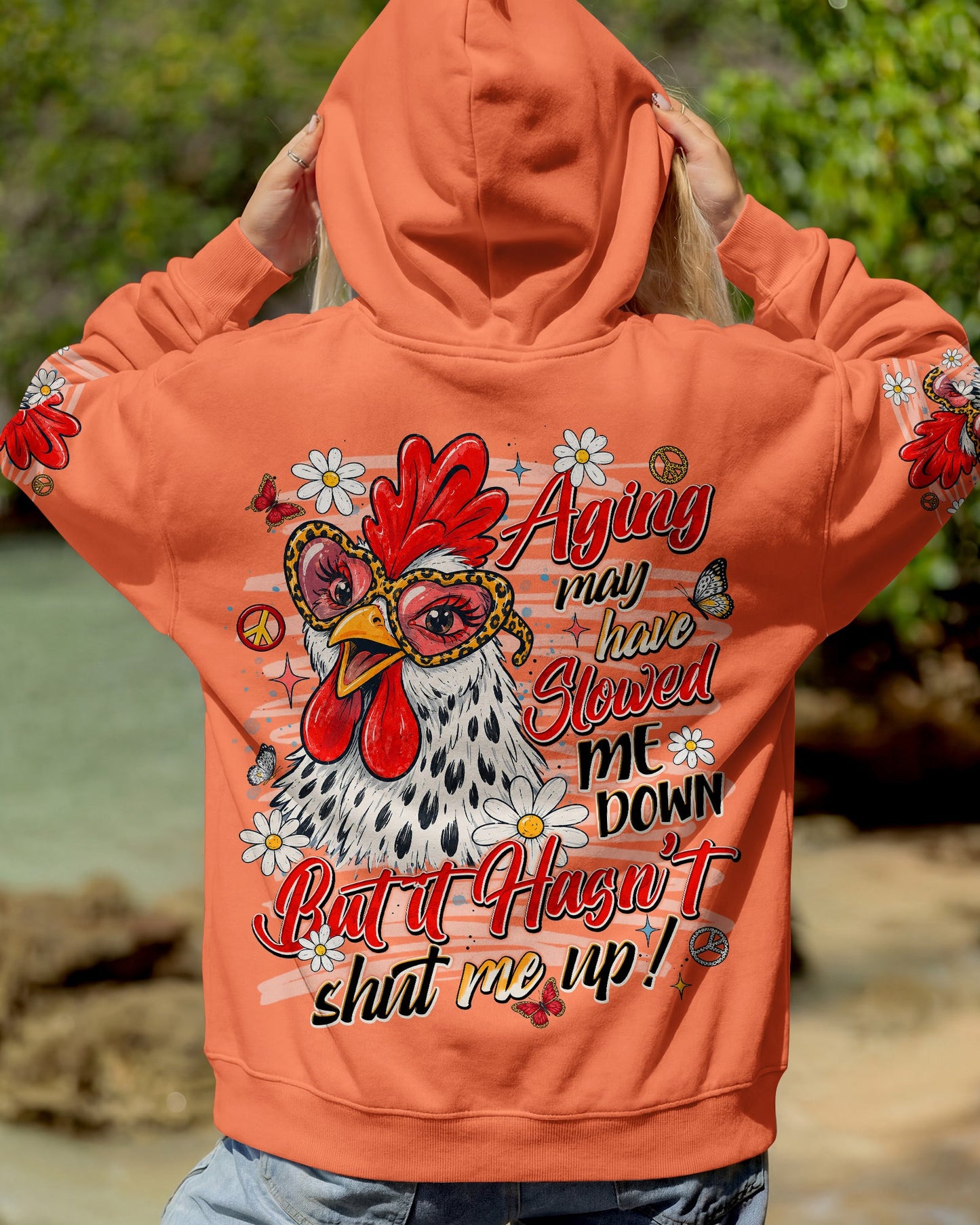AGING MAY HAVE SLOWED ME DOWN CHICKEN ALL OVER PRINT - TLNT2306263