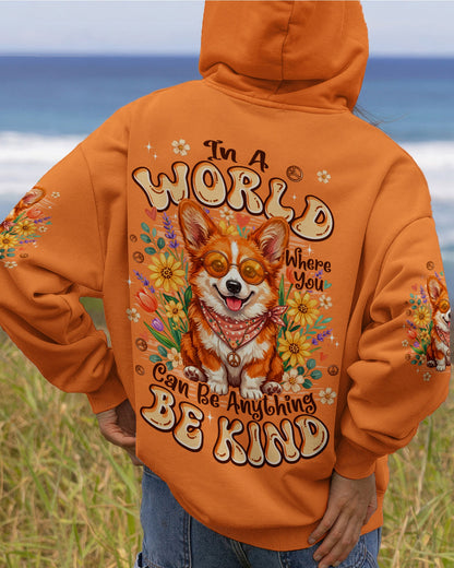 IN A WORLD WHERE YOU CAN BE ANYTHING BE KIND CORGI DOG ALL OVER PRINT - TYPQ2304262