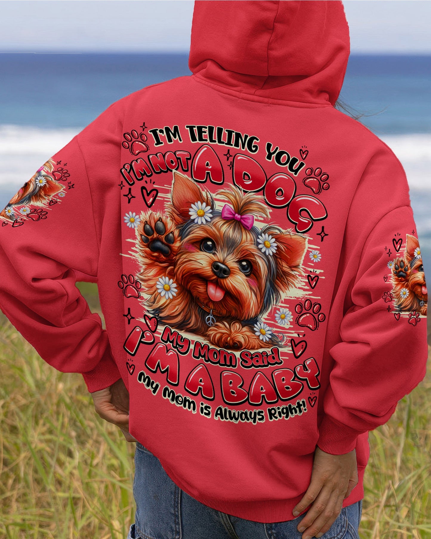 MY MOM SAID I'M A BABY YORKSHIRE TERRIER DOG ALL OVER PRINT - TY2205262