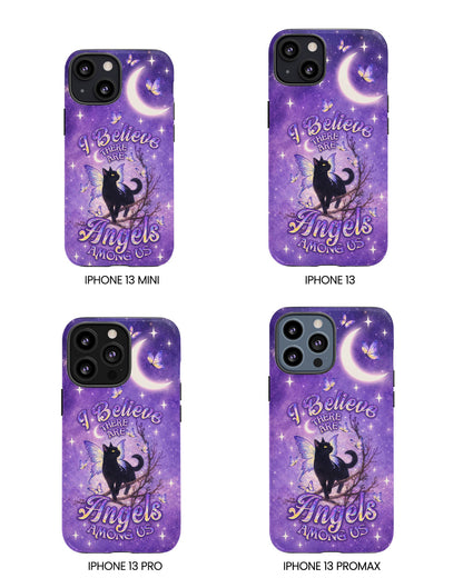 I BELIEVE THERE ARE ANGELS AMONG US BLACK CAT PHONE CASE  - TLNO2605262