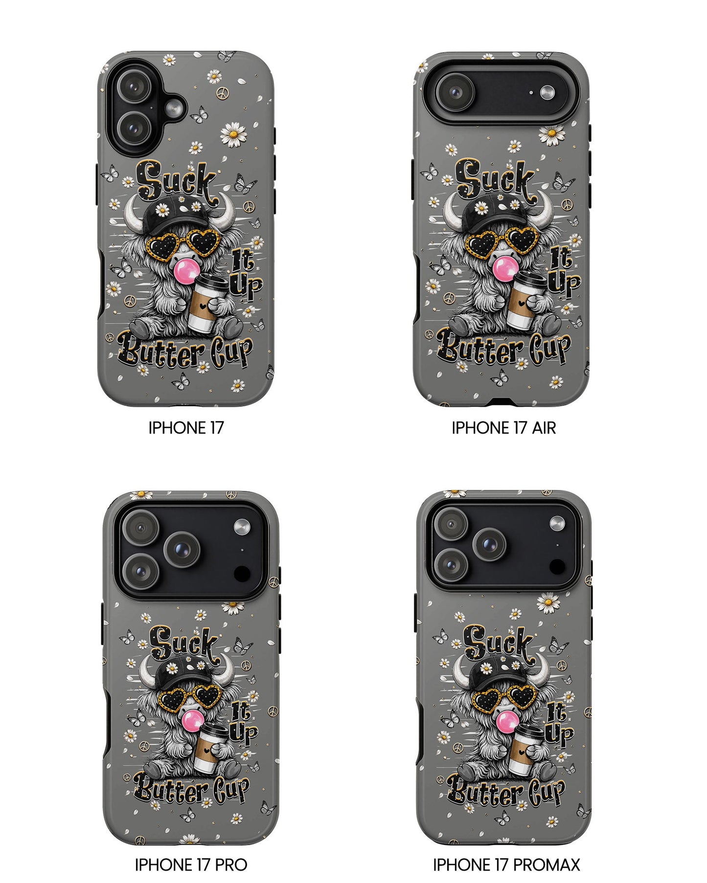 SUCK IT UP BUTTERCUP COW PHONE CASE  - TLHN0806263