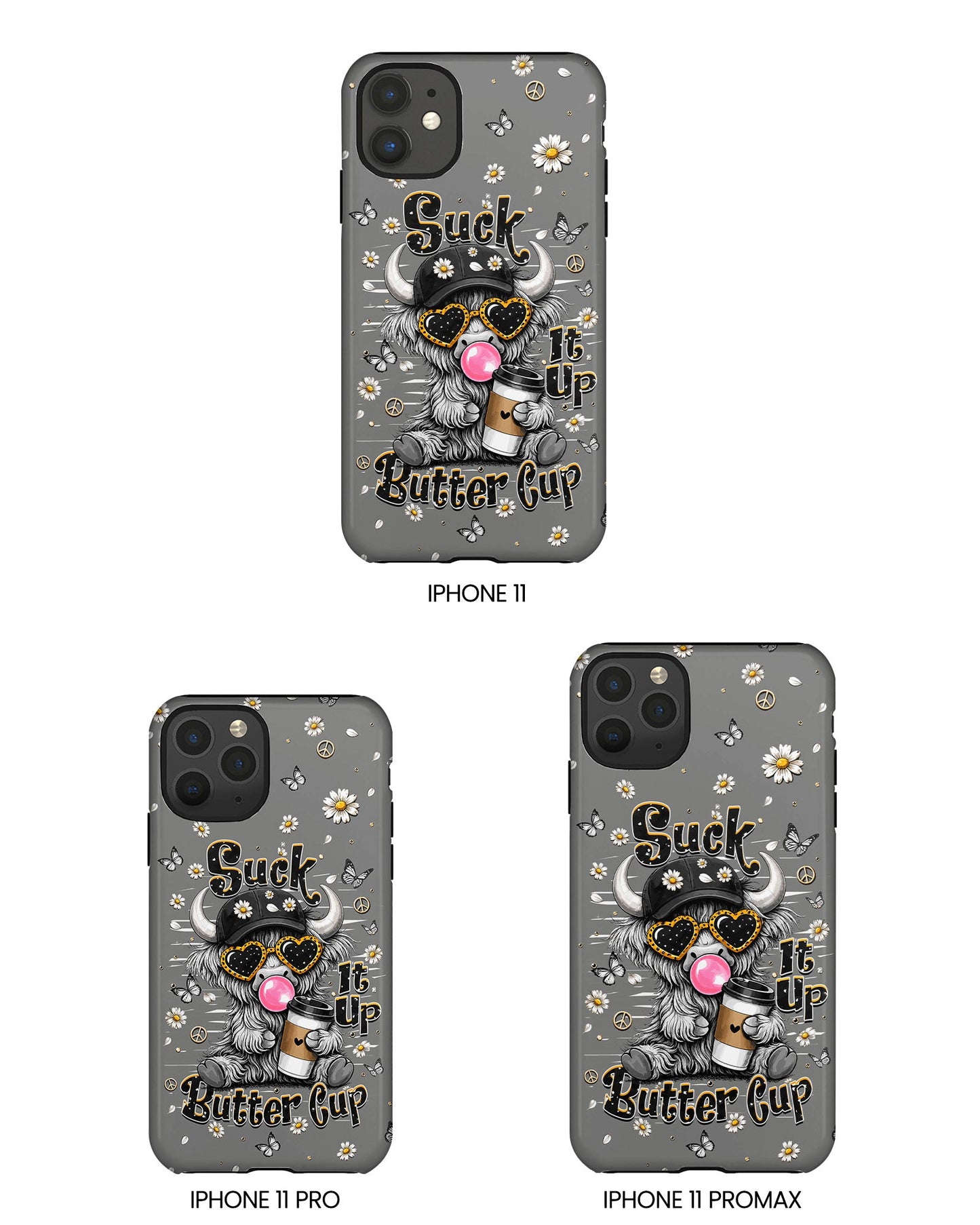 SUCK IT UP BUTTERCUP COW PHONE CASE  - TLHN0806263