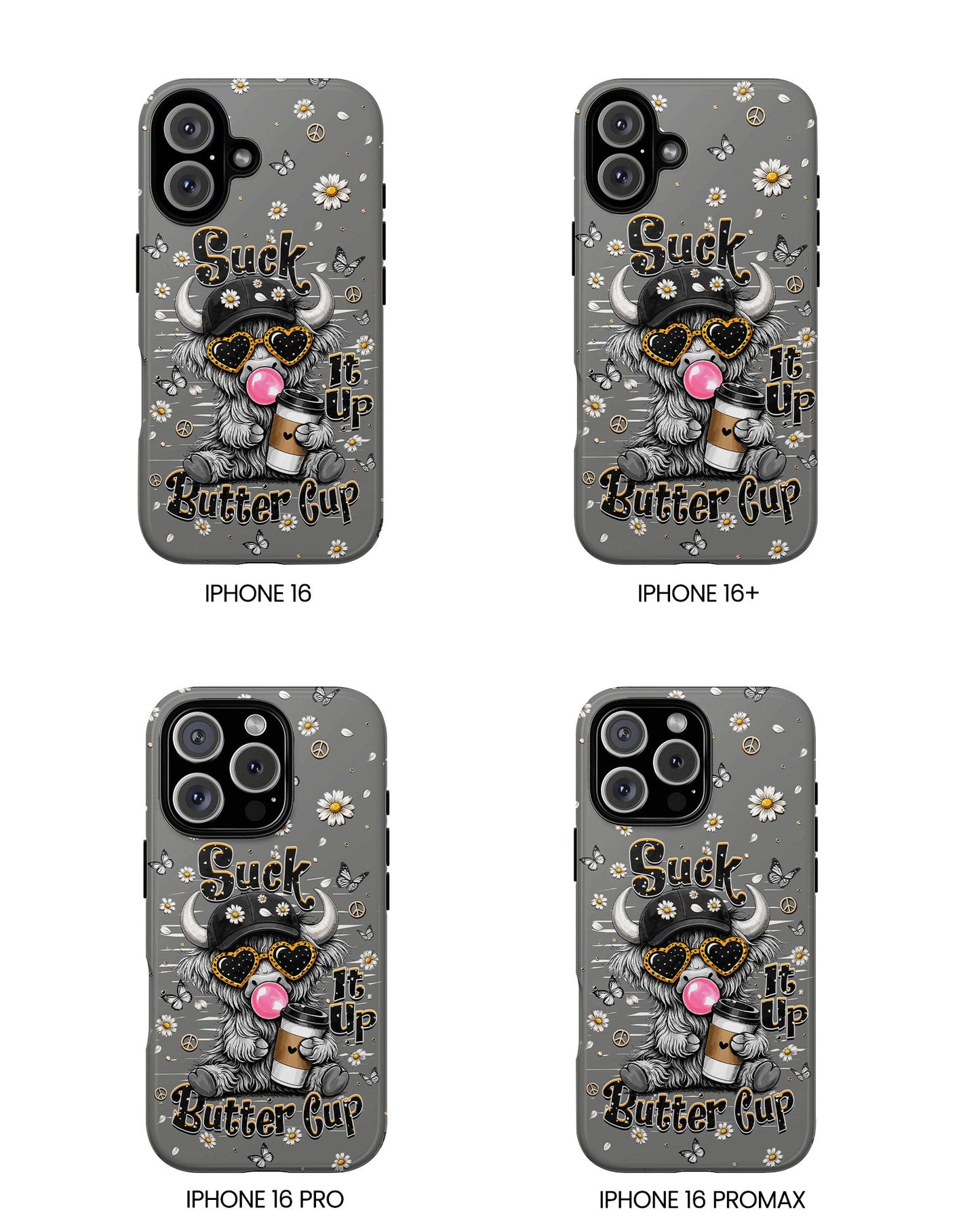 SUCK IT UP BUTTERCUP COW PHONE CASE  - TLHN0806263