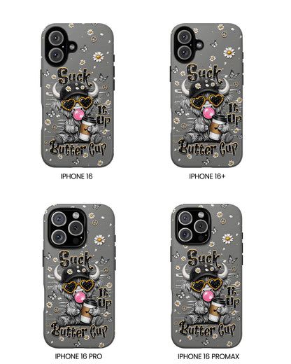 SUCK IT UP BUTTERCUP COW PHONE CASE  - TLHN0806263
