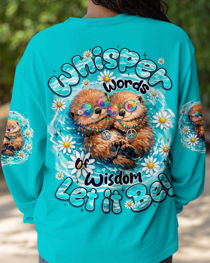 WHISPER WORDS OF WISDOM LET IT BE OTTER ALL OVER PRINT - TY1505262