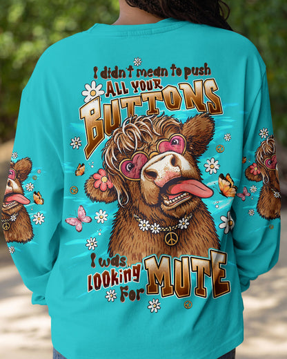 I DIDN'T MEAN TO PUSH COW ALL OVER PRINT  - TLTW1506261