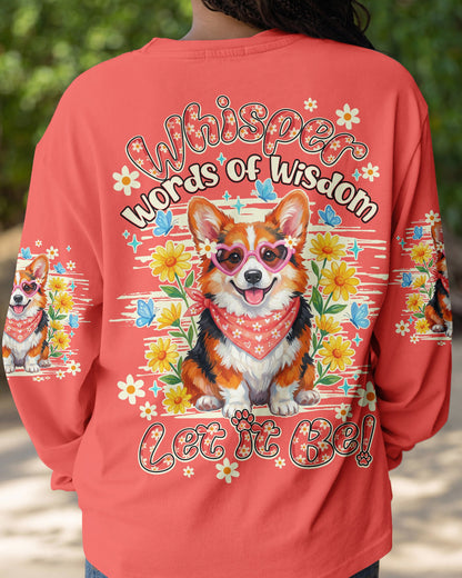 WHISPER WORDS OF WISDOM LET IT BE CORGI ALL OVER PRINT - TY0904262