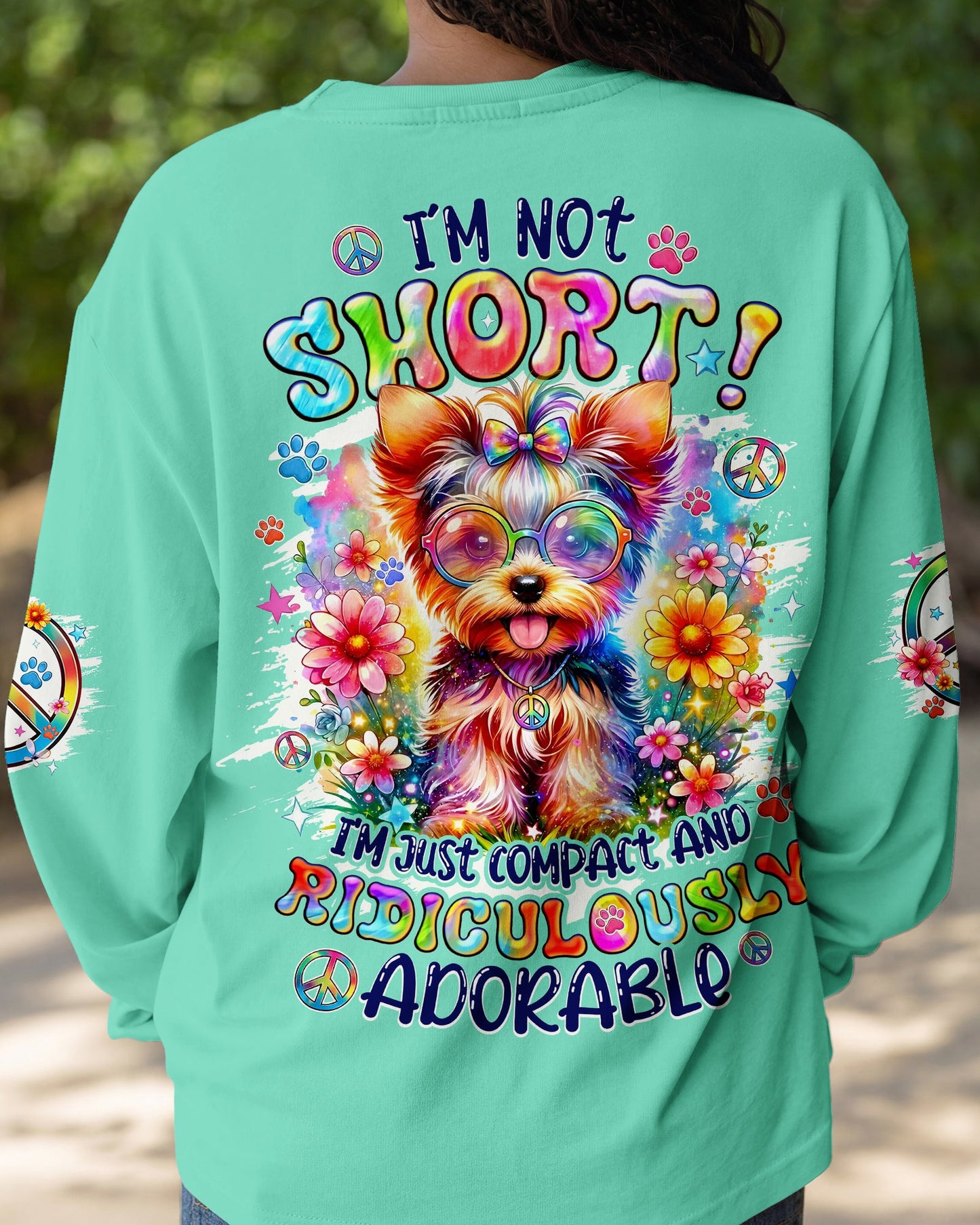 I'M NOT SHORT YORKSHIRE TERRIER DOG ALL OVER PRINT - TYQY1405263