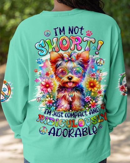 I'M NOT SHORT YORKSHIRE TERRIER DOG ALL OVER PRINT - TYQY1405263