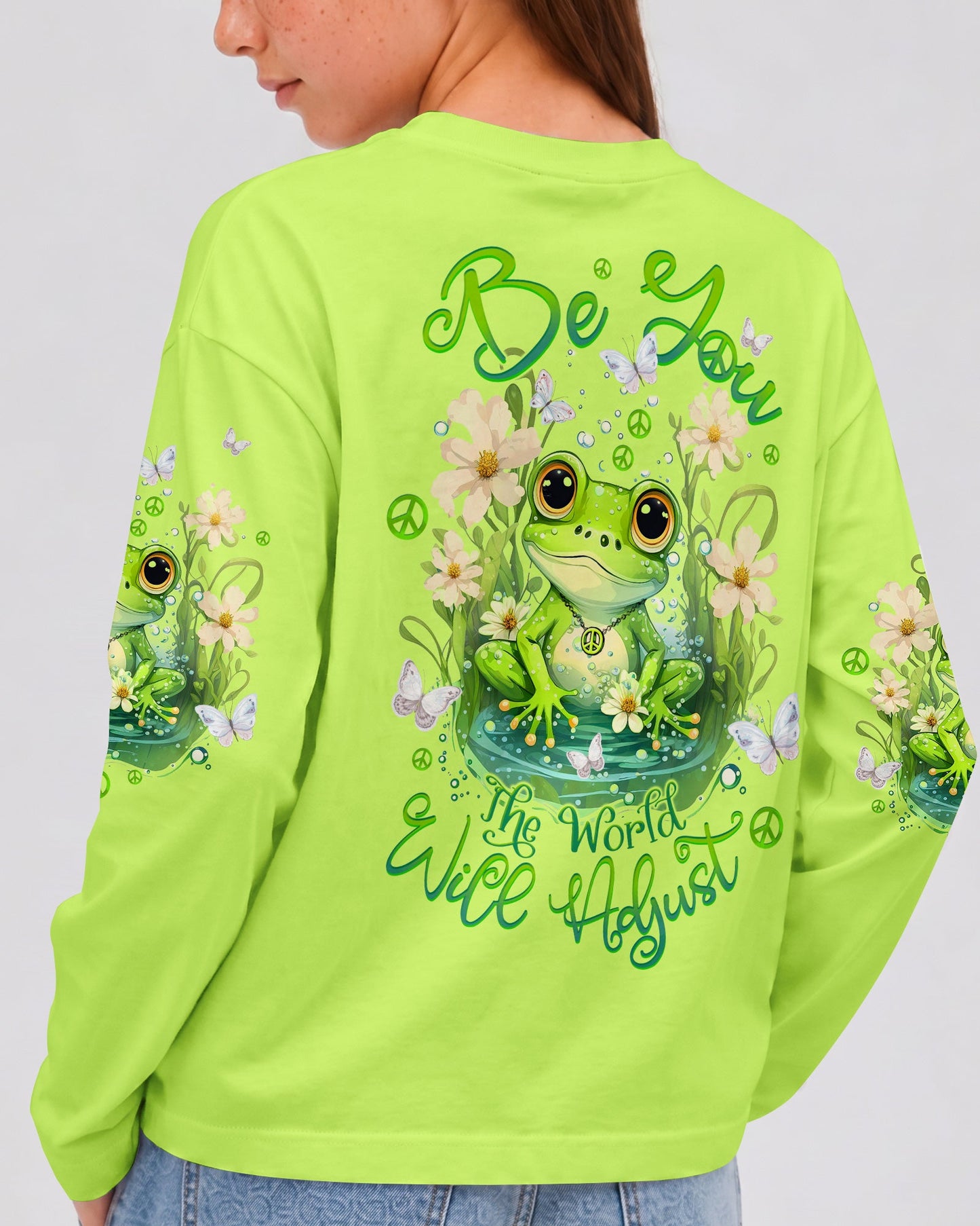 BE YOU THE WORLD WILL ADJUST FROG KIDS ALL OVER PRINT - TLTW1512234