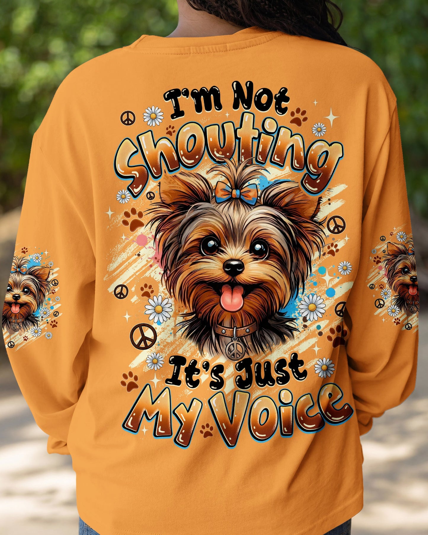 I'M NOT SHOUTING YORKSHIRE TERRIER DOG ALL OVER PRINT - TYQY1805262