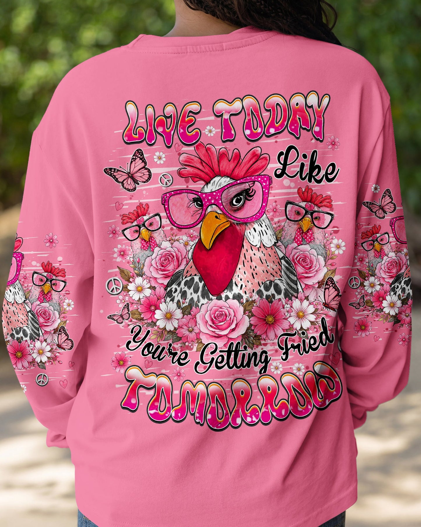LIVE TODAY CHICKEN  ALL OVER PRINT - TLHN0906262