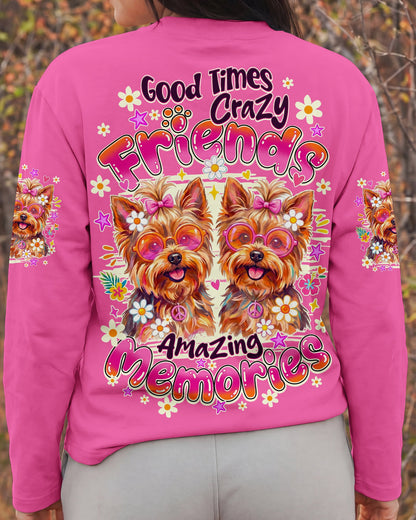 GOOD TIMES CRAZY FRIENDS YORKSHIRE TERRIER DOG ALL OVER PRINT - TY1405261