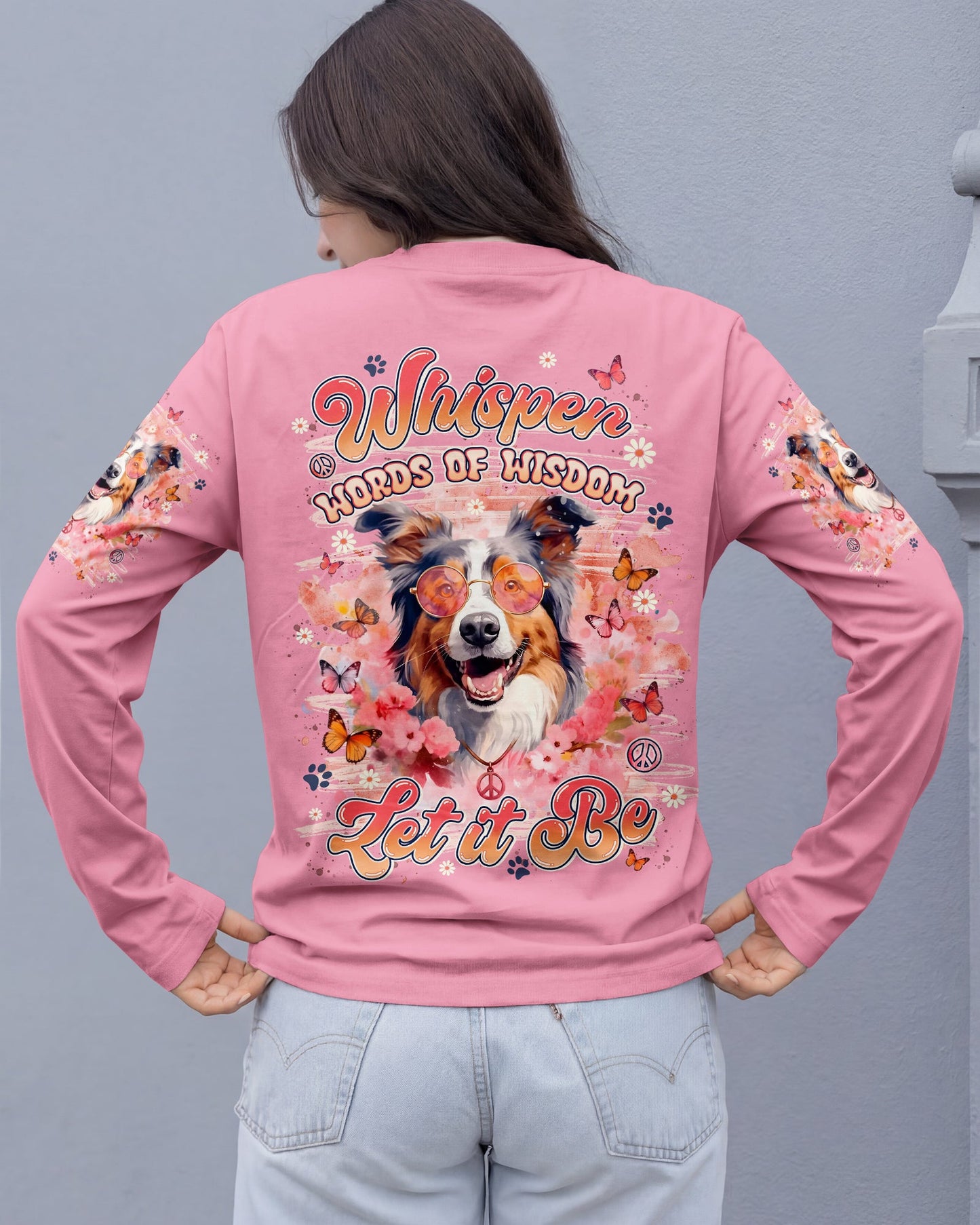 WHISPER WORDS OF WISDOM LET IT BE AUSTRALIAN SHEPHER DOG ALL OVER PRINT - TYLN2905262
