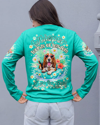 WHISPER WORDS OF WISDOM LET IT BE BASSET HOUND DOG ALL OVER PRINT - TY2904261