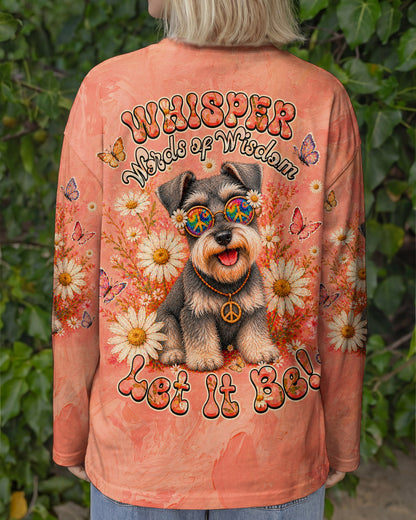 WHISPER WORDS OF WISDOM LET IT BE SCHNAUZER DOG ALL OVER PRINT - TLHN1305262