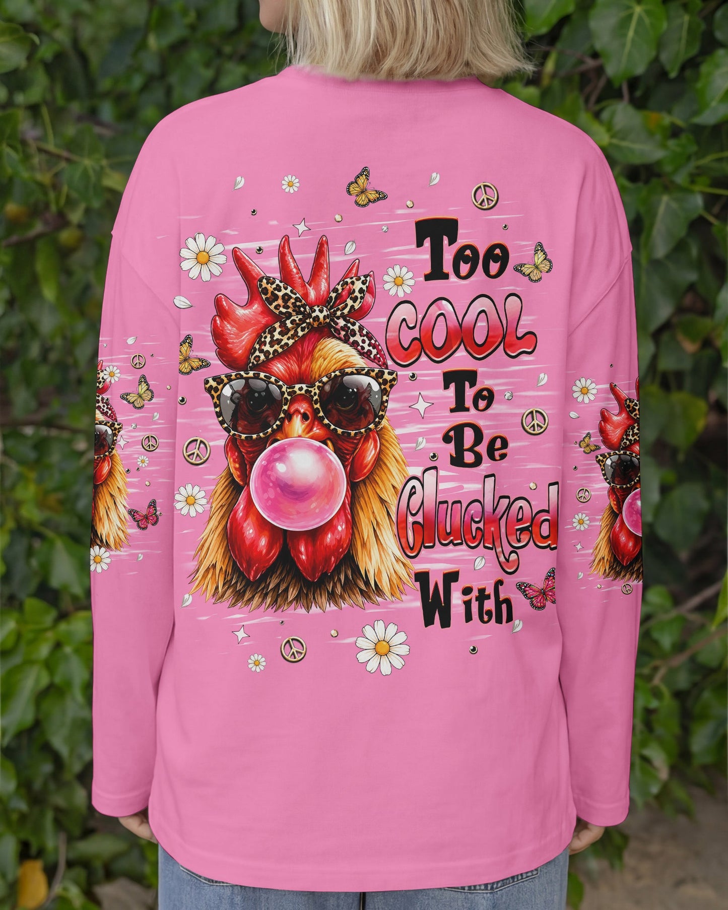 TOO COOL TO BE CLUCKED WITH CHICKEN ALL OVER PRINT  - TLHN1006261