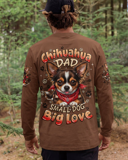 CHIHUAHUA DAD SMALL DOG BIG LOVE ALL OVER PRINT - TYQY2505262