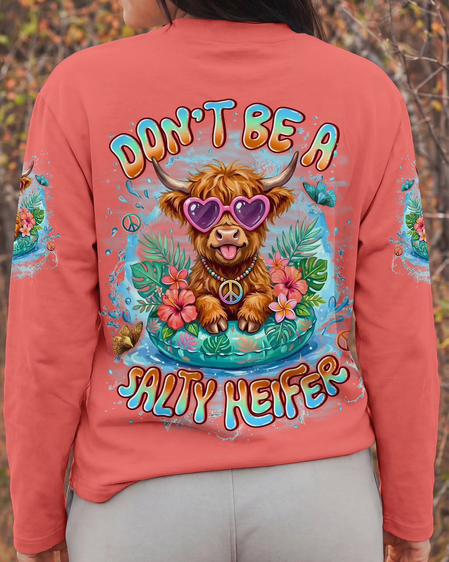 DON'T BE A SALTY HEIFER ALL OVER PRINT - TYLN0904263