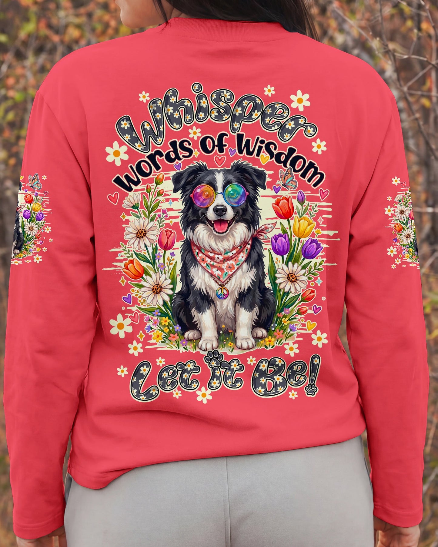 WHISPER WORDS OF WISDOM LET IT BE BORDER COLLIE DOG ALL OVER PRINT - TY2205261