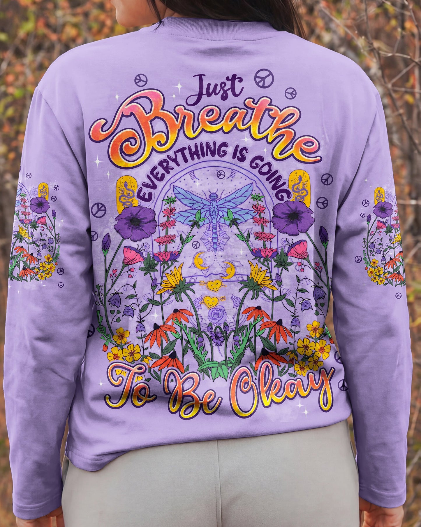 JUST BREATHE EVERYTHING IS GOING TO BE OKAY ALL OVER PRINT - TYPQ2204261