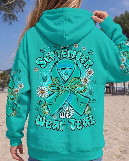 IN SEPTEMBER WE WEAR TEAL OVARIAN CANCER AWARENESS ALL OVER PRINT - TYPQ1507261