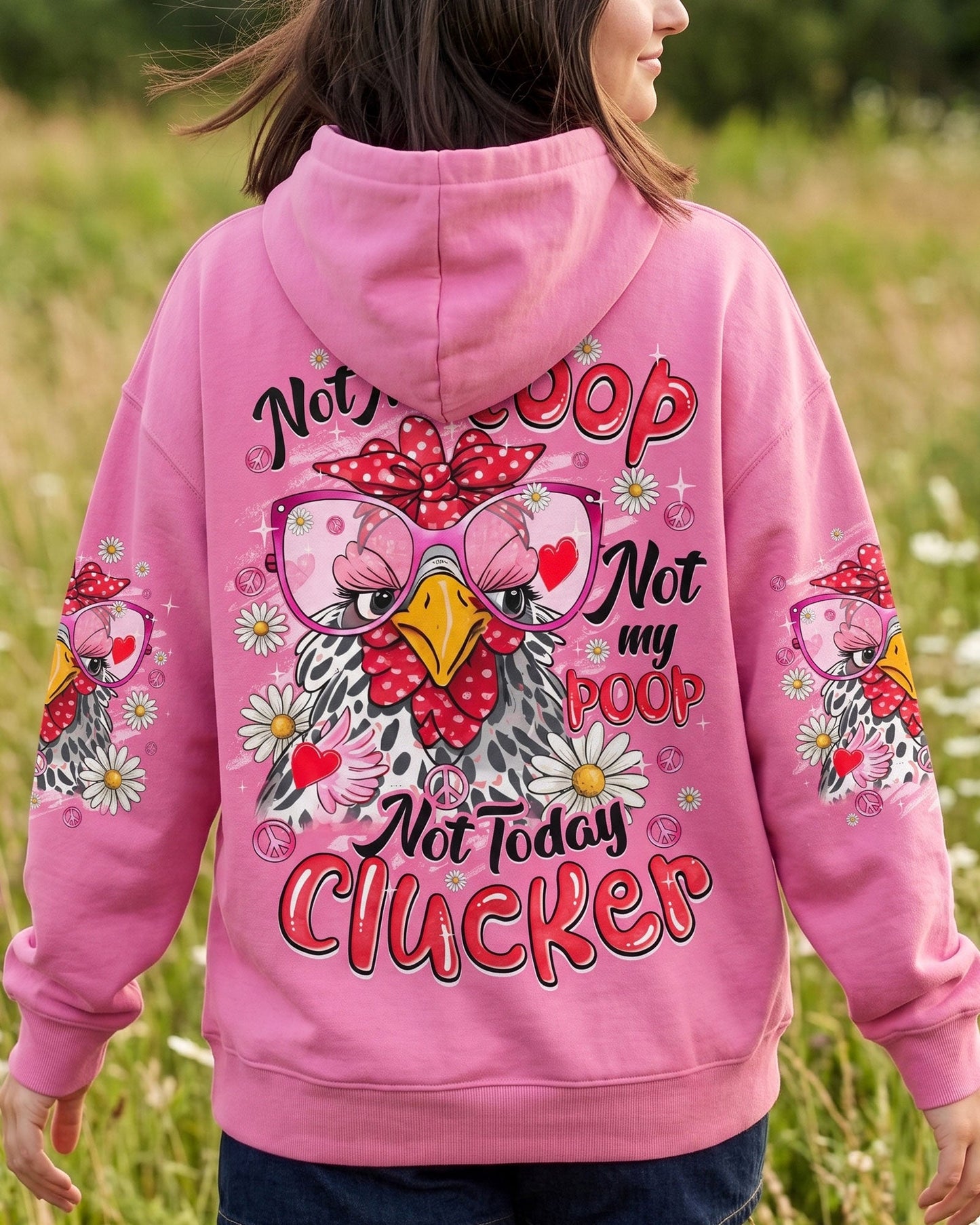 NOT TODAY CLUCKER CHICKEN ALL OVER PRINT - TYQY0907261