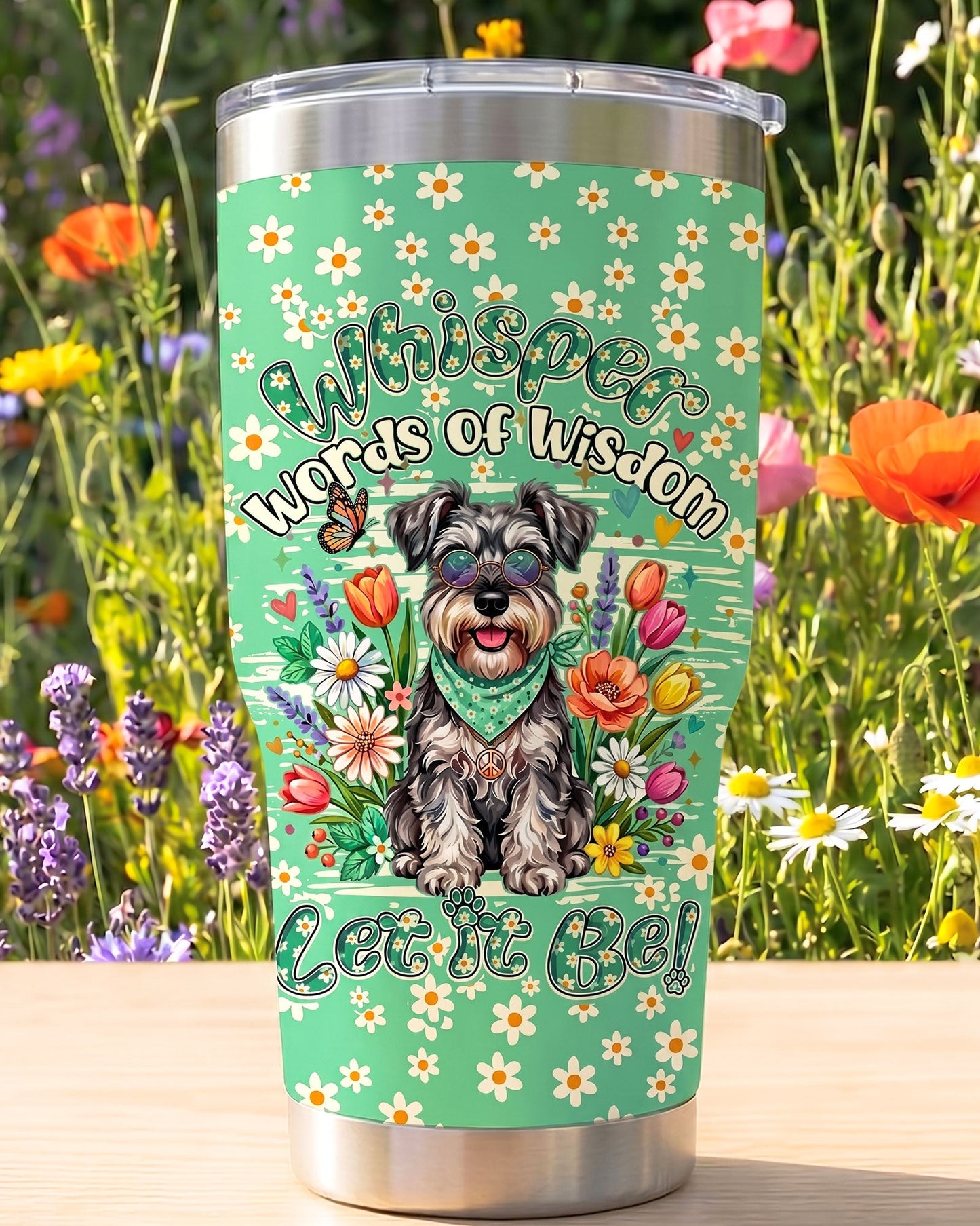 WHISPER WORDS OF WISDOM LET IT BE SCHNAUZER TUMBLER - TY0505261