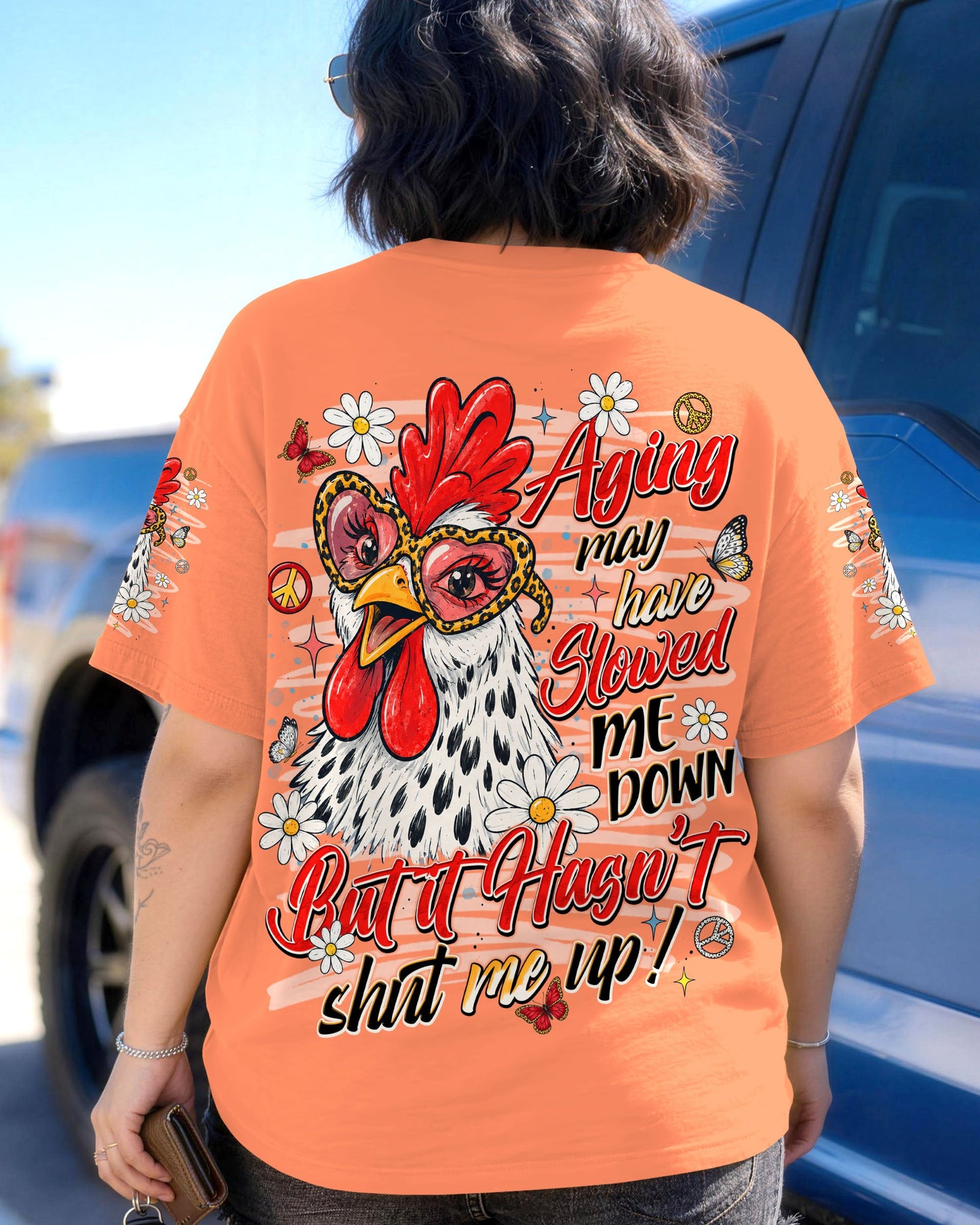 AGING MAY HAVE SLOWED ME DOWN CHICKEN ALL OVER PRINT - TLNT2306263