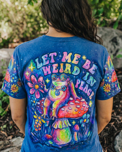 LET ME BE WEIRD IN PEACE  ALL OVER PRINT – RI1504262