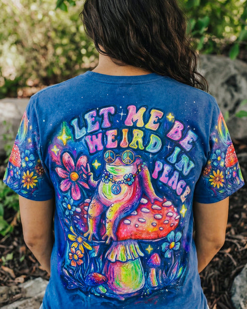 LET ME BE WEIRD IN PEACE  ALL OVER PRINT – RI1504262