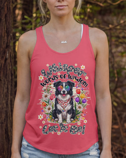 WHISPER WORDS OF WISDOM LET IT BE BORDER COLLIE DOG ALL OVER PRINT - TY2205261