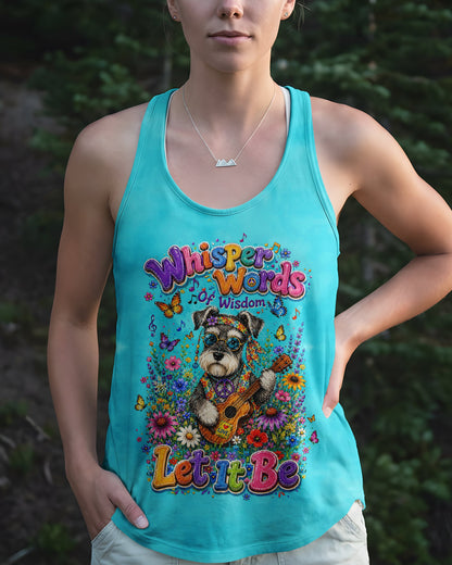 WHISPER WORDS OF WISDOM LET IT BE SCHNAUZER DOG ALL OVER PRINT  - TLTW1405263